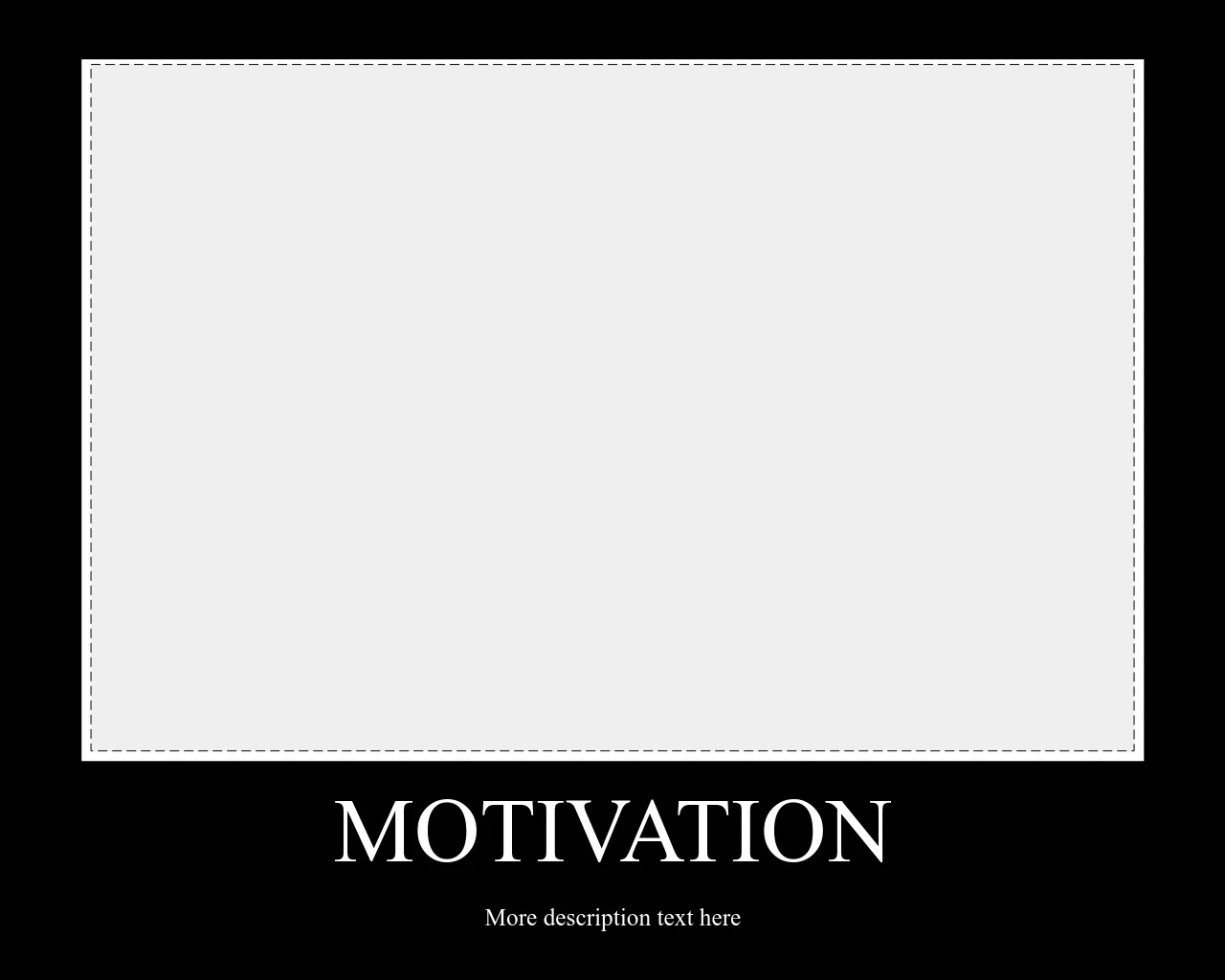 Demotivational Poster Meme Maker Kapwing