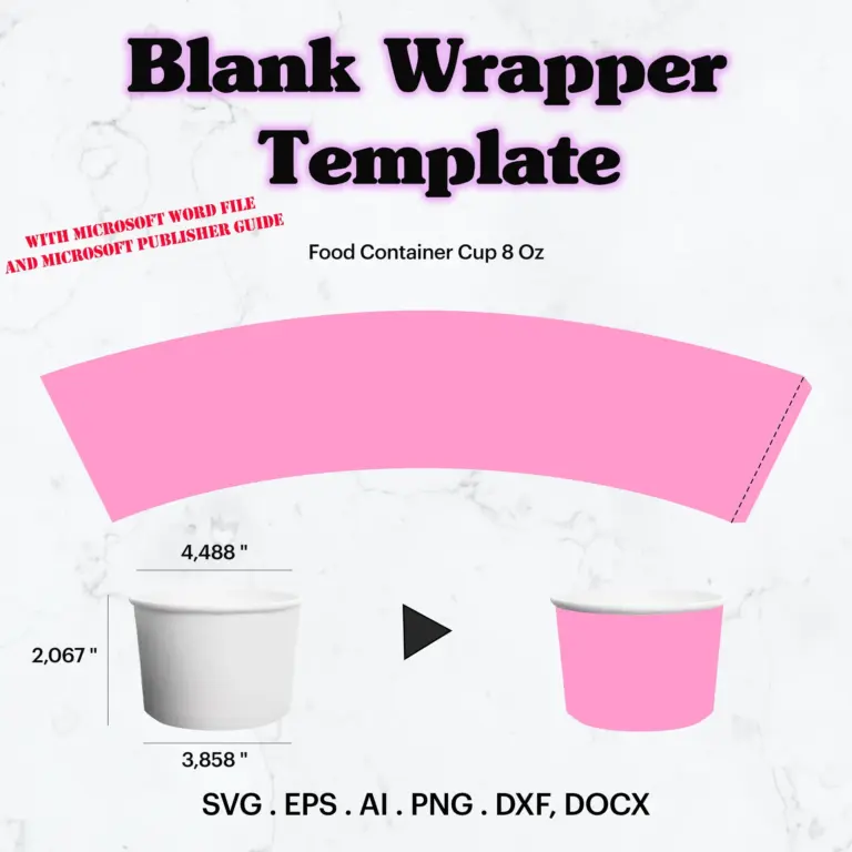 Food Container Cup 8 Oz Wrapper 114 Mm Top Circumference Soup Container Cup Wrapper Blank Template Plastic Paper Cup Cricut Silhouette Etsy