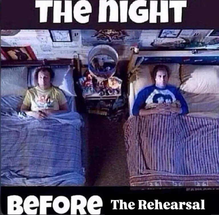 The Night Before R TheRehearsal