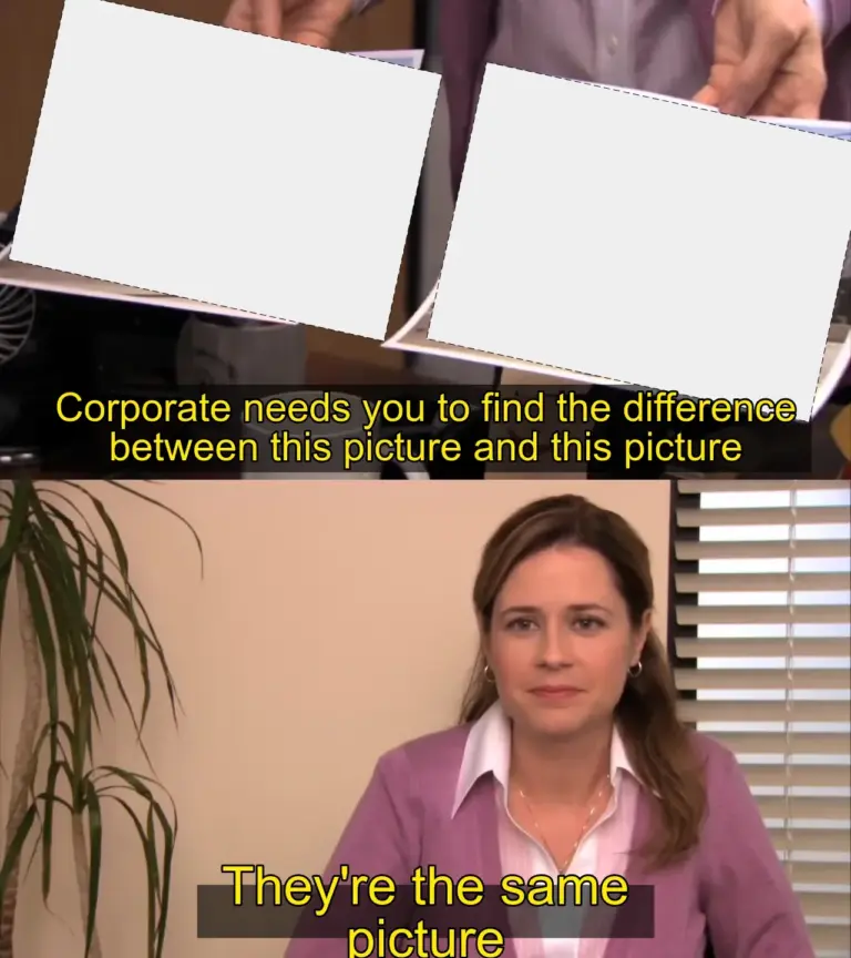 They re The Same Picture Meme Maker Kapwing